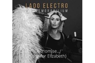 Dolinom se... (Song for Elizabeth) - novi spot LADO Electra